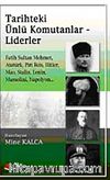 Tarihteki Ünlü Komutanlar ve Liderler