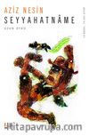 Seyyahatname / Aziz Nesin