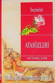 Atasözleri  / 100 Temel Eser  (9+Yaş)