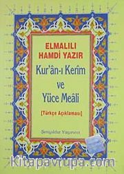 Kur'anı Kerim ve Yüce Meali / Türkçe Açıklaması (Hafız Boy-Metinsiz)
