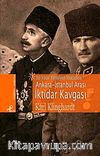 Ankara İstanbul Arası İktidar Kavgası