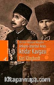 Ankara İstanbul Arası İktidar Kavgası