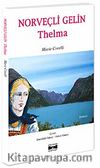 Norveçli Gelin Thelma