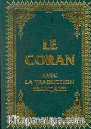 Le Coran Avec La Traduction Française