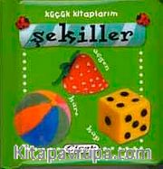 Şekiller / Küçük Kitaplarım (Ciltli)