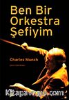 Ben Bir Orkestra Şefiyim