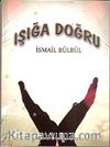 Işığa Doğru