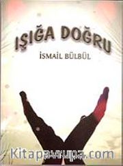Işığa Doğru
