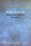 İslami Kimliğimizi Korumak