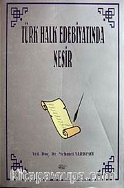 Türk Halk Edebiyatında Nesir