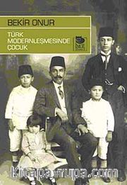 Türk Modernleşmesinde Çocuk