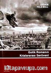 Gotik Romanının Kıtalar Arası Serüveni