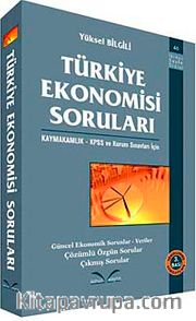 Türkiye Ekonomisi Soruları <br /> Kaymakamlık-KPSS ve Kurum Sınavları İçin