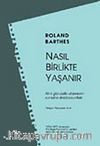 Nasıl Birlikte Yaşanır?
