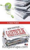 Her Yönüyle Gazetecilik