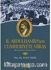II.Abdulhamid'ten Cumhuriyete Miras