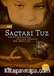 Saçtaki Tuz <br /> İsyana Hazırlanan Tayfanın Arasında Bir Genç Kız