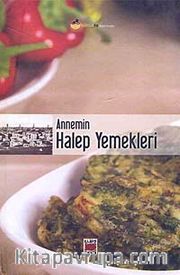 Annemin Halep Yemekleri (Ciltli)