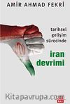 Tarihsel Gelişim Sürecinde İran Devrimi