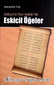 Süheyl ü Nev-Bahar'da Eskicil Öğeler