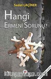 Hangi Ermeni Sorunu?