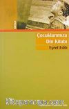 Çocuklarımıza Din Kitabı