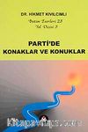 Parti'de Konaklar ve Konuklar / Yol Dizisi