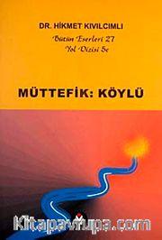 Müttefik:Köylü / Yol Dizi