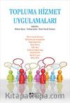 Topluma Hizmet Uygulamaları / Bülent Aksoy