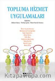 Topluma Hizmet Uygulamaları / Bülent Aksoy