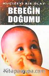 Bebeğin Doğumu