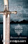 Dünyanın İlk Günü
