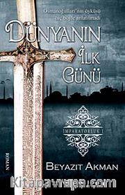 Dünyanın İlk Günü