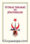 İttihat Terraki ve Jöntürkler