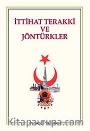 İttihat Terraki ve Jöntürkler