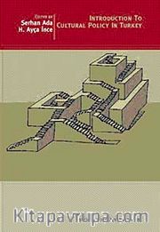 Introduction to Cultural Policy in Turkey