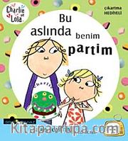 Charlie ve Lola-Bu Aslında Benim Partim