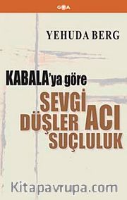 Kabala'ya Göre Sevgi, Düşler, Acı, Suçluluk