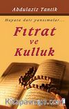 Fıtrat ve Kulluk & Hayata Dair Yansımalar