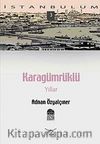 Karagümrüklü Yıllar-3