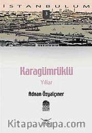 Karagümrüklü Yıllar-3