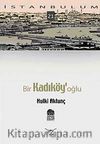 Bir Kadıköy'oğlu-21