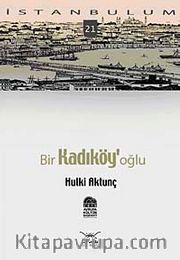 Bir Kadıköy'oğlu-21