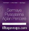 Sermaye Piyasalarına Açılan Pencere
