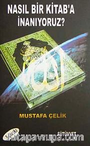Nasıl Bir Kitaba İnanıyoruz