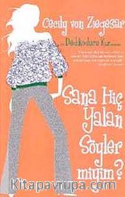 Sana Hiç Yalan Söyler Miyim? / Dedikoducu Kız