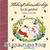 İyi ki Geldin / Tilda Elma Çekirdeği