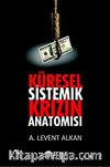 Küresel Sistemik Krizin Anatomisi