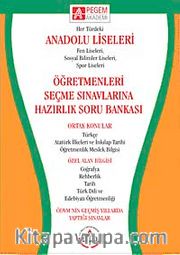 Anadolu Liseleri Öğretmenleri Seçme Sınavlarına Hazırlık Soru Bankası