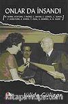 Onlar da İnsandı